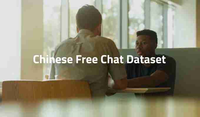 Chinese-Free-Chat-Dataset.jpg